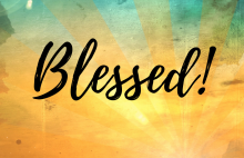 "Blessed"