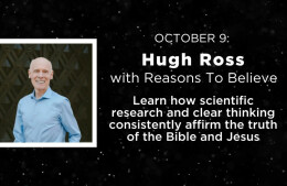 Designed to the Core| Dr. Hugh Ross