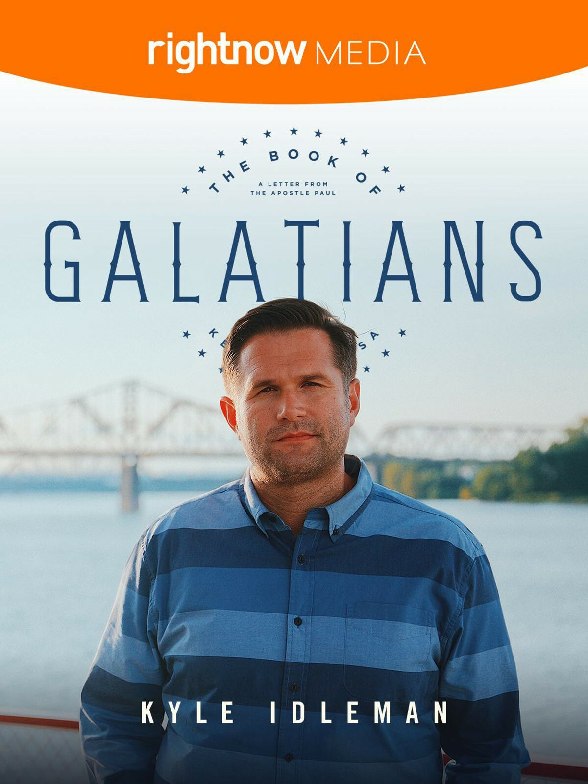 The Book of Galatians: Experiencing the Grace of Christ