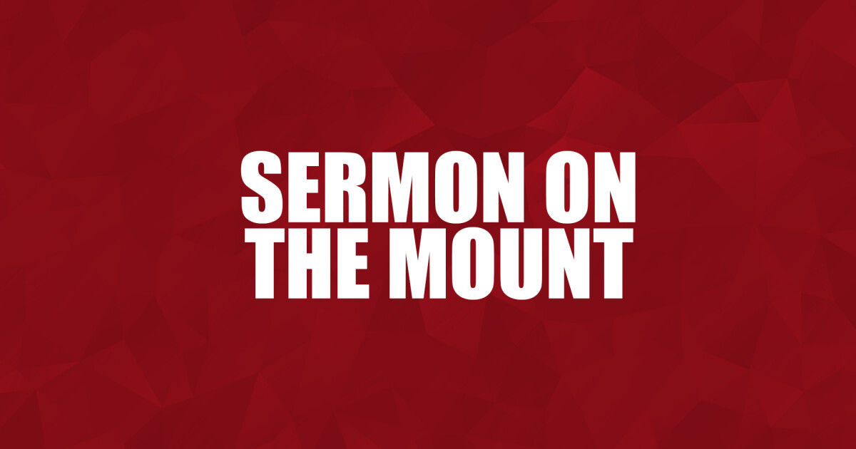 Sermon On The Mount | Sermons | Search the Scriptures