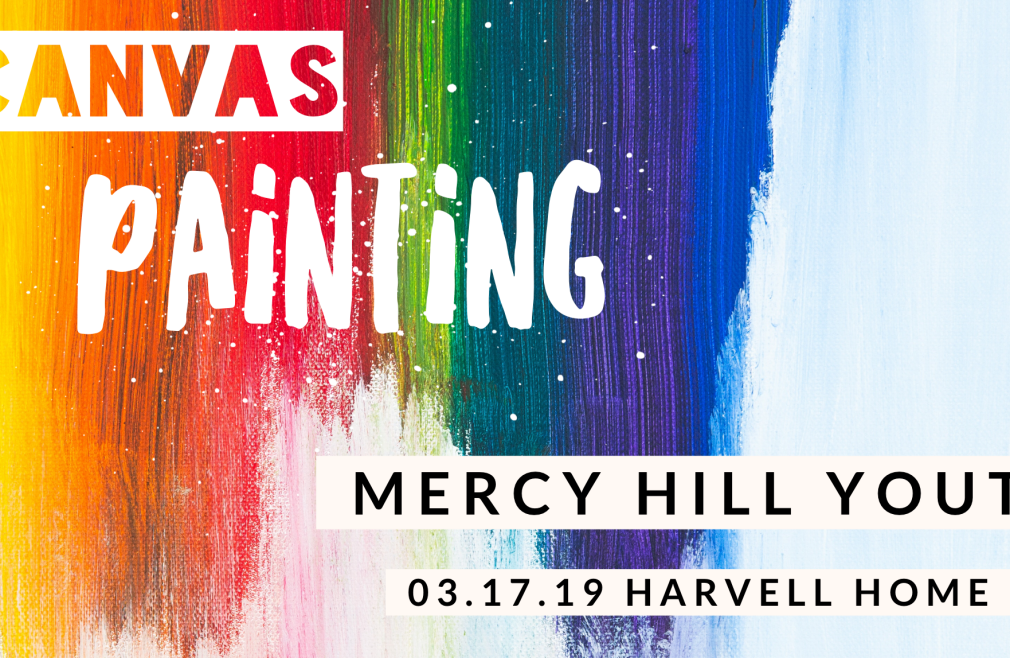 Mercy Hill Youth Event - Canvas Painting 
