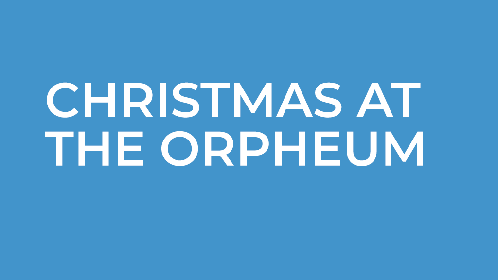 Christmas at the Orpheum