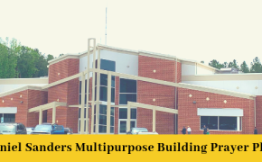 Daniel Sanders Multipurpose Building - Prayer Plan