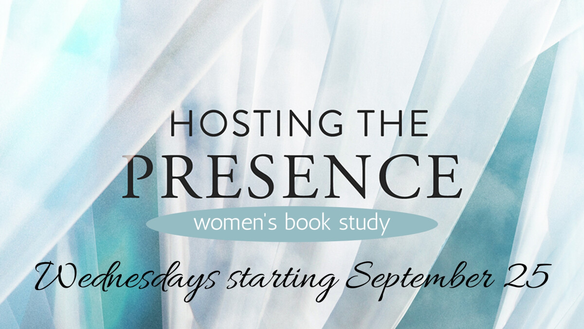 Hosting the Presence Book Study