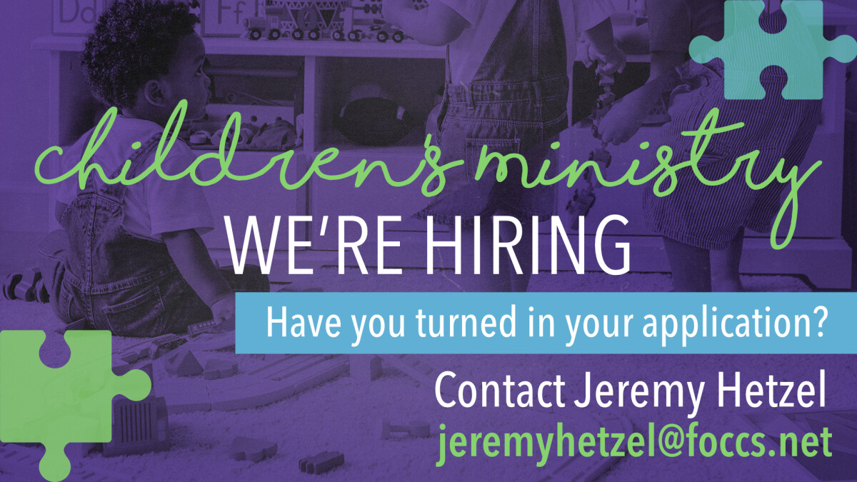Our Children's Ministry is Hiring!