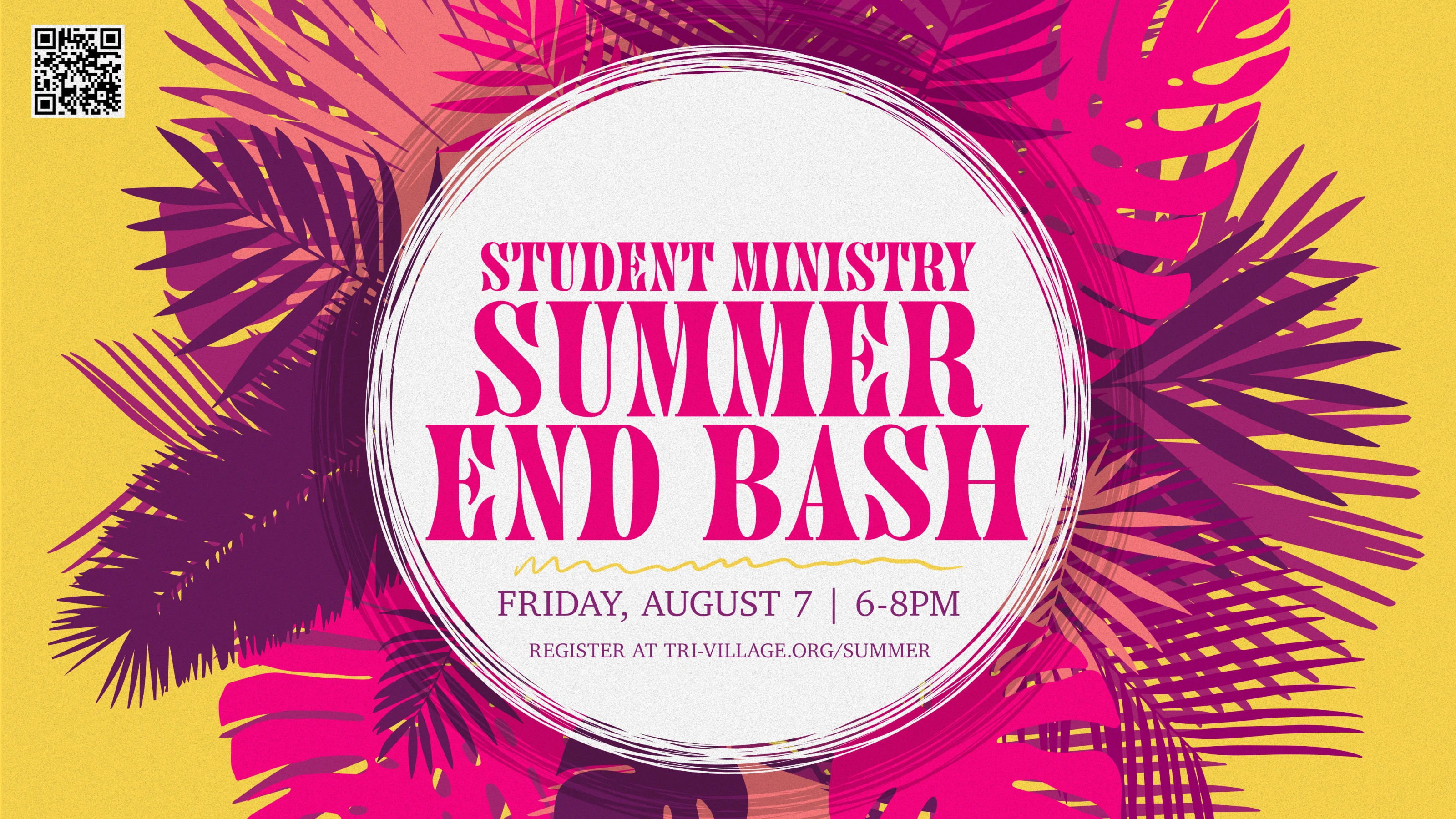 Student Ministry Summer End Bash (Off-Campus)