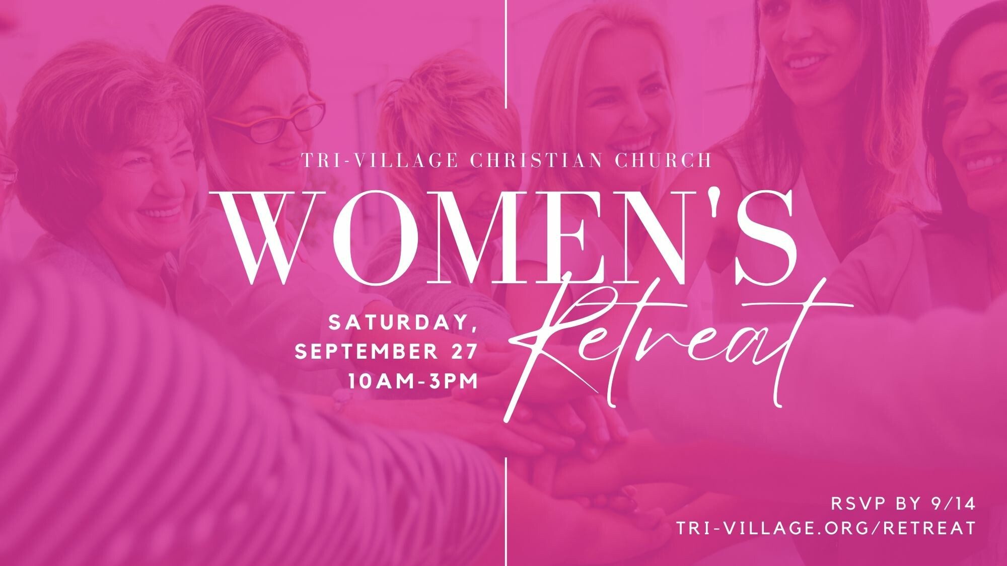 Women's Retreat Registration Deadline