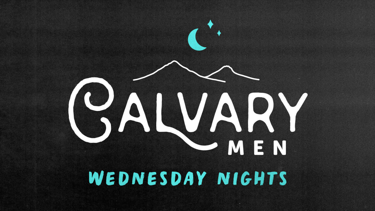 Calvary Men - Wednesday Nights