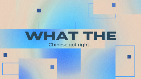 What The Chinese Got Right