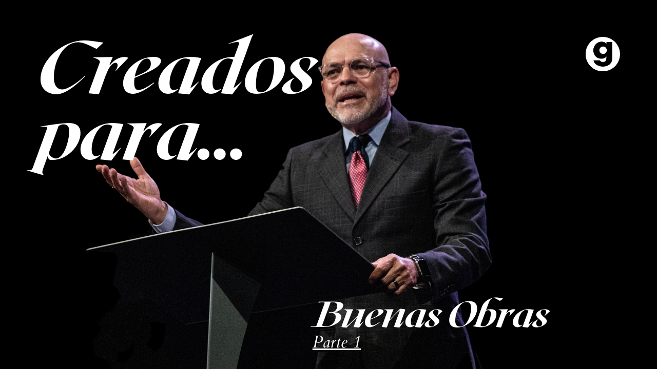 Creados para... Buenas Obras episode artwork