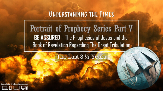 Portrait of Prophecy Series Part V - Be Assured