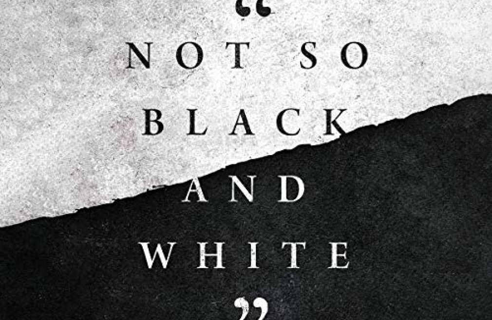 "Not So Black and White" Forum