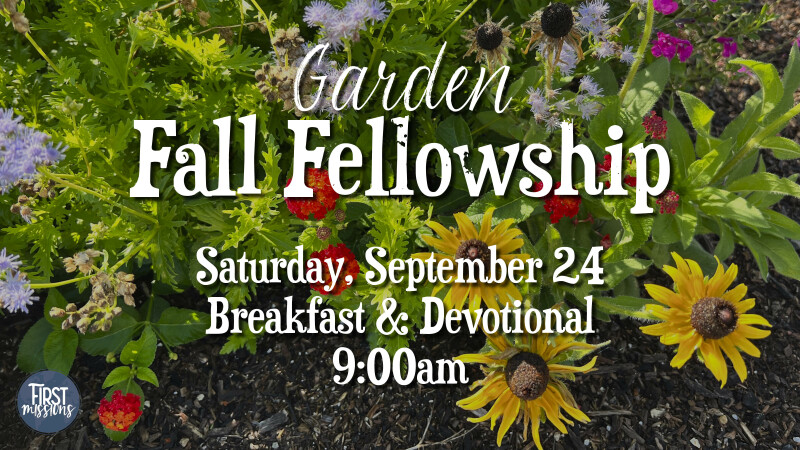 Garden Fall Fellowship