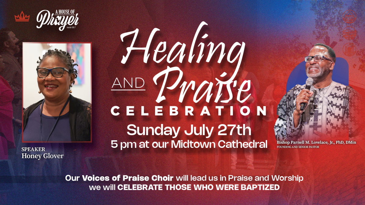 July 2025 Healing and Praise Celebration