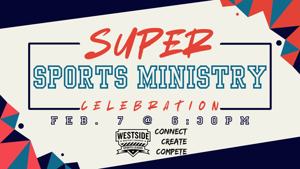 Super Sports Ministry Celebration