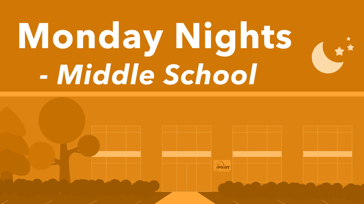 Middle School Mondays 