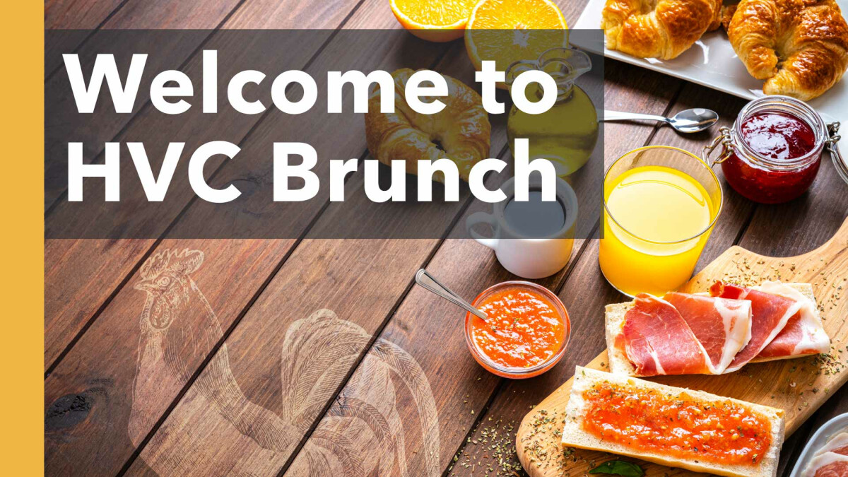 Welcome to HVC Sunday Brunch