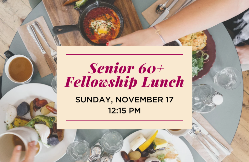 Senior Fellowship Lunch