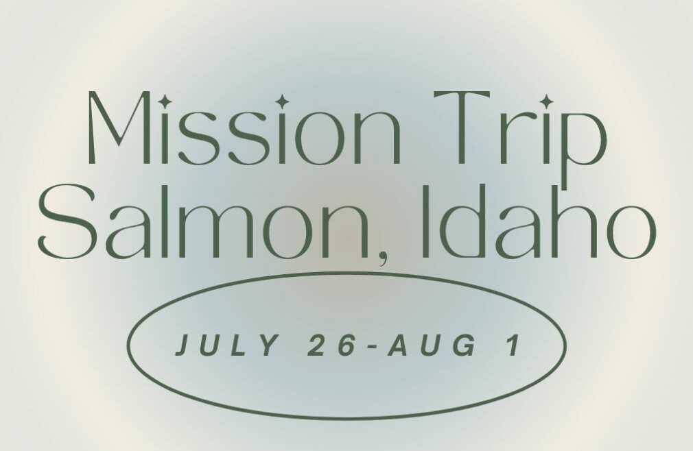 Mission Trip to Salmon, Idaho