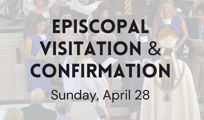 Episcopal Visitation & Confirmation 2024