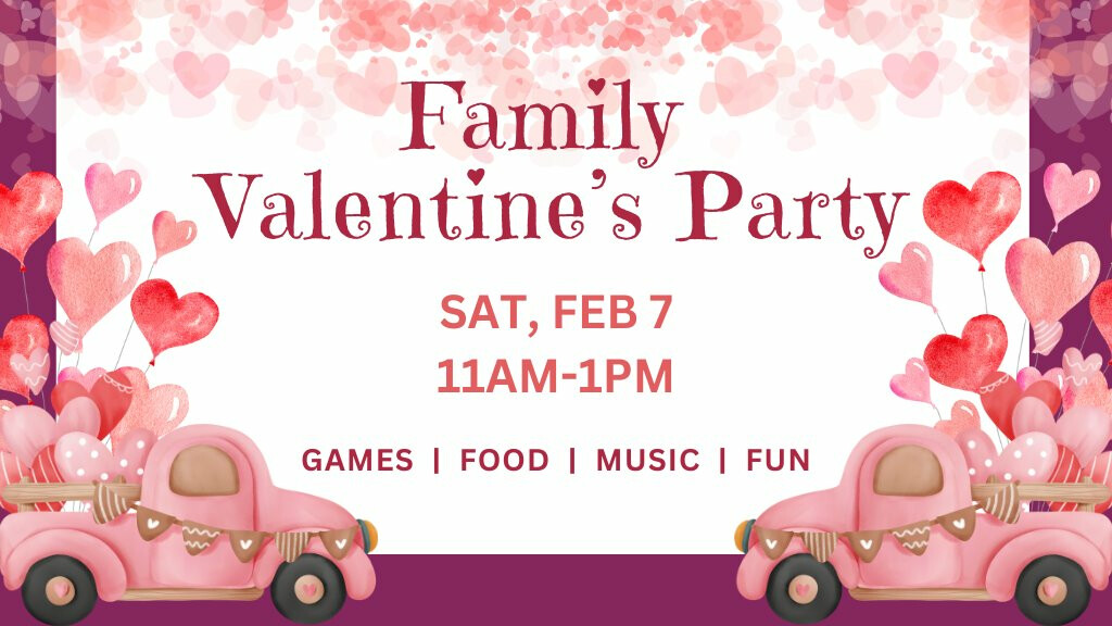 Family Valentine Party