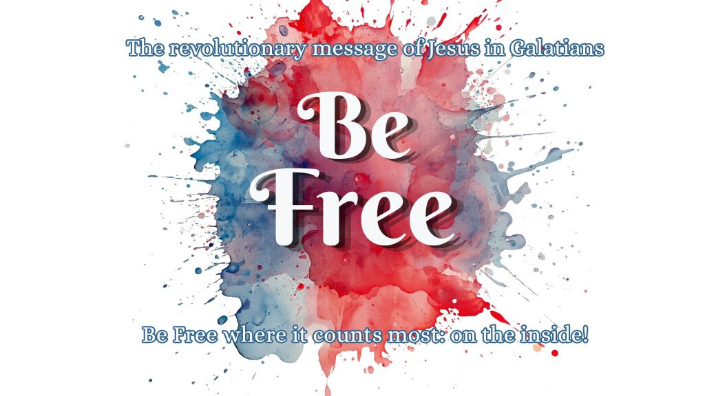 Be Free Message Series