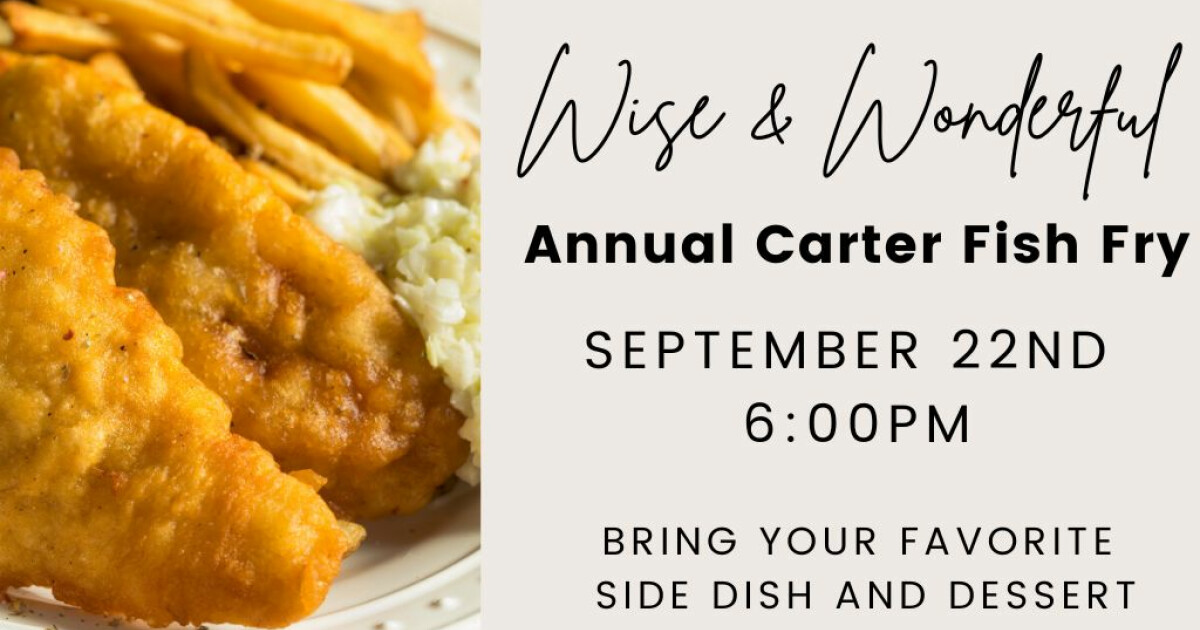 Wise & Wonderful Annual Carter Fish Fry Woodburn Baptist Church