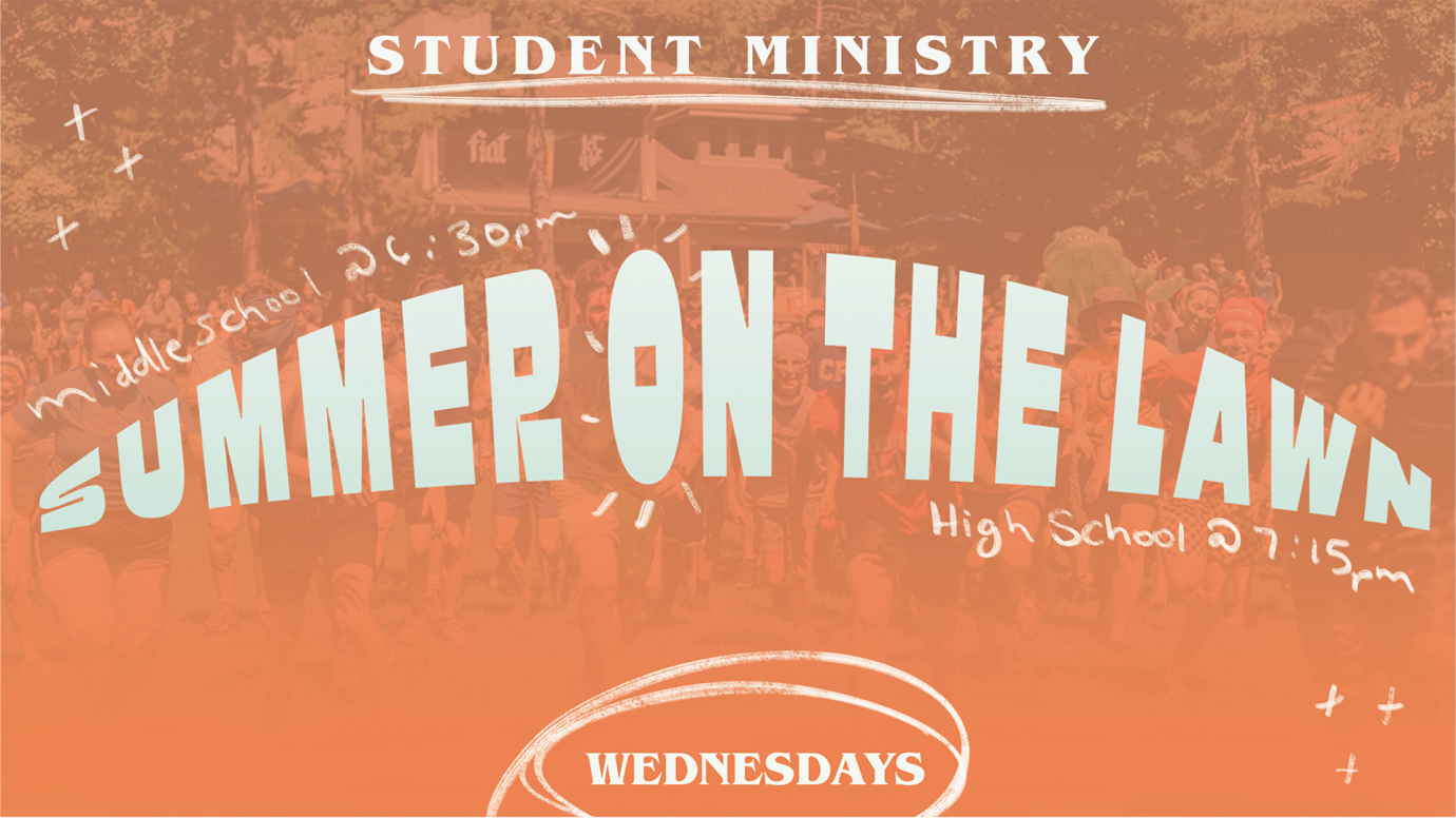Summer on the Lawn - Middle & High School
