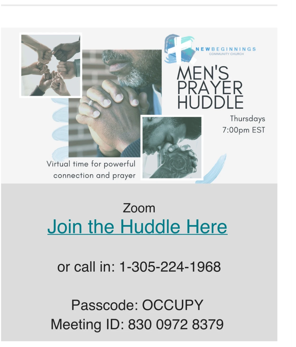 MEN'S PRAYER HUDDLE : THURSDAYS AT 7:00PM EST