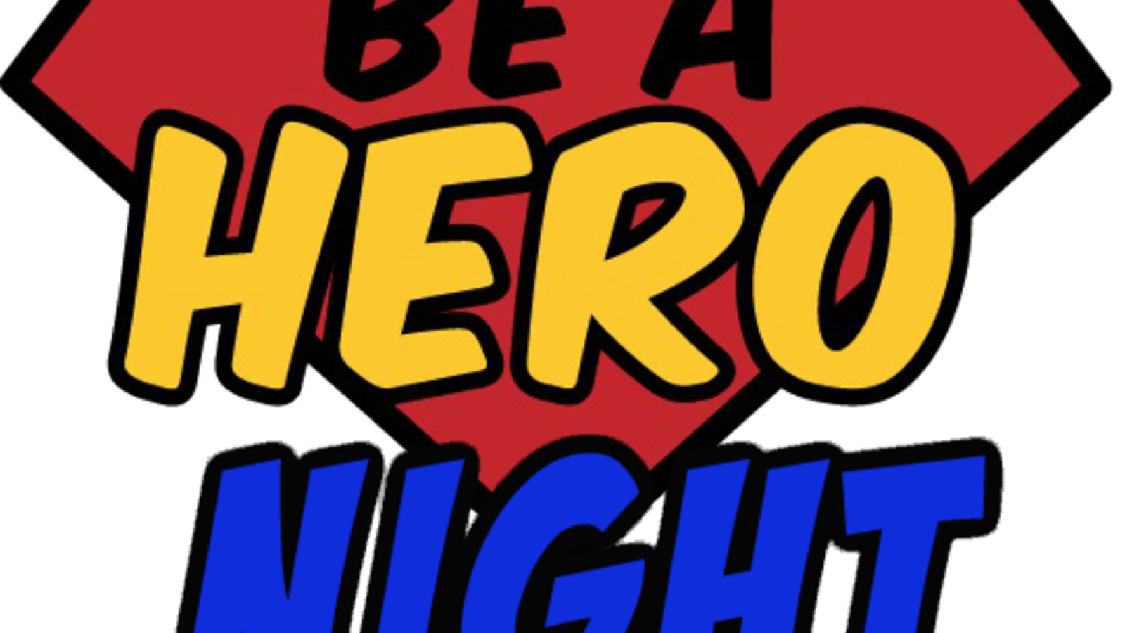 Be A Hero Night