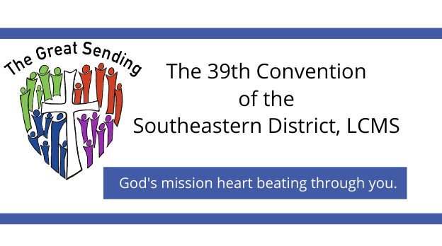 Southeastern District Convention 2022