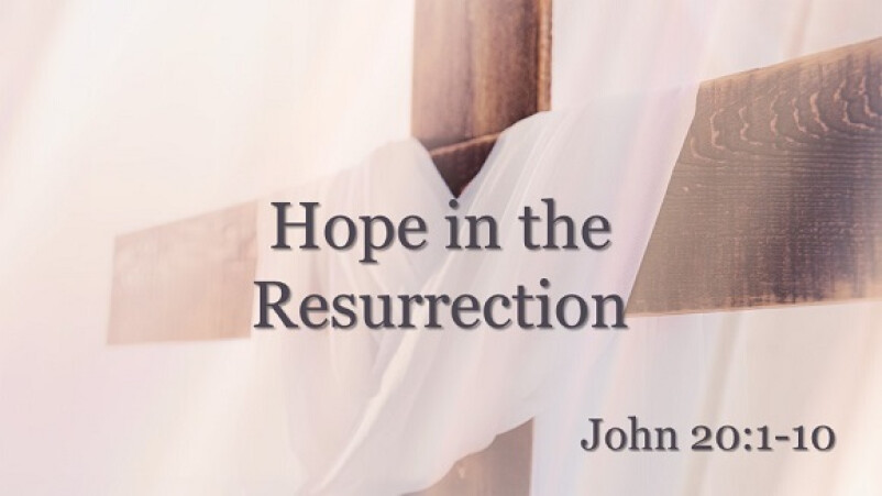 Hope in the Resurrection