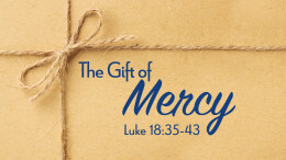 The Gift of Mercy