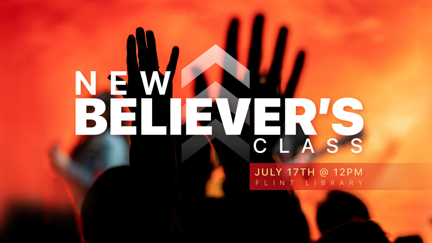 New Believer's Class