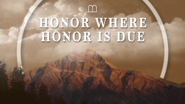 Honor Where Honor is Due
