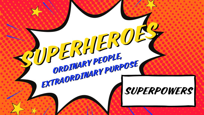Superheroes: Superpowers