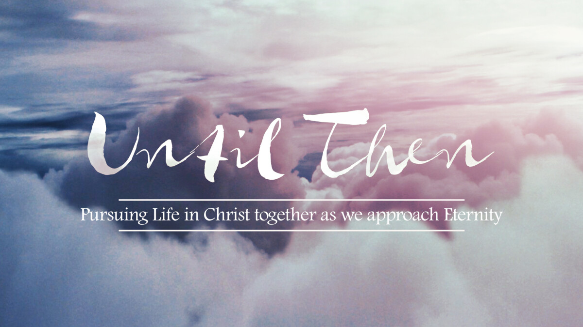 Until Then | Choir and Orchestra Concert
