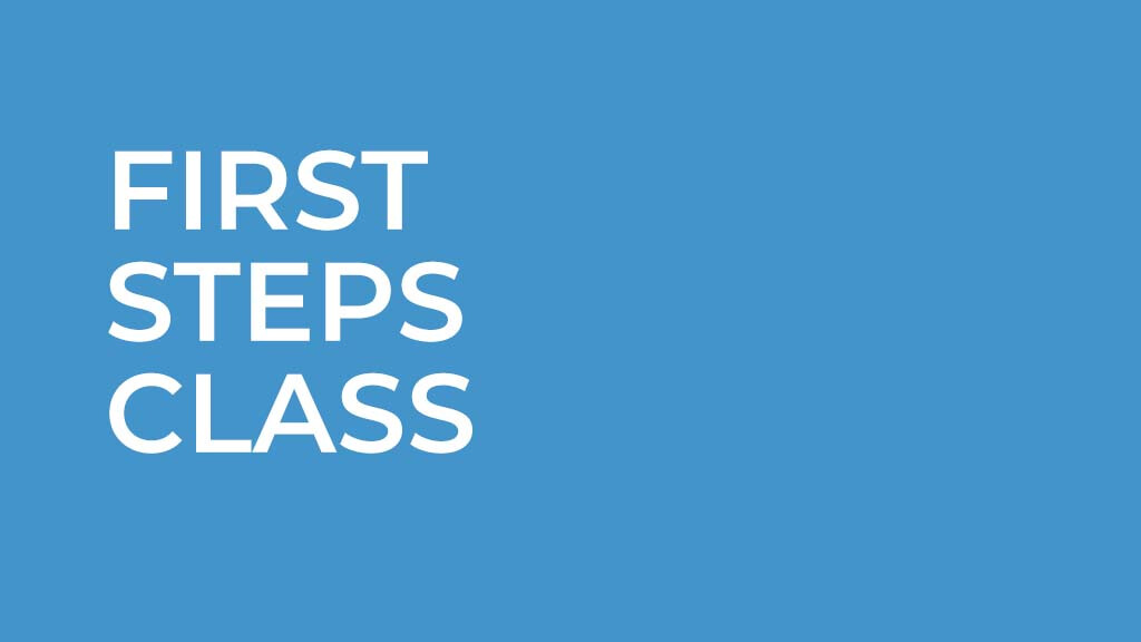 First Steps Class for Baptism/Dedication