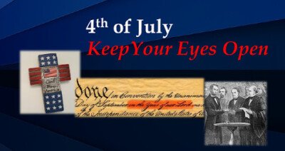 4th of July...Keep Your Eyes Open