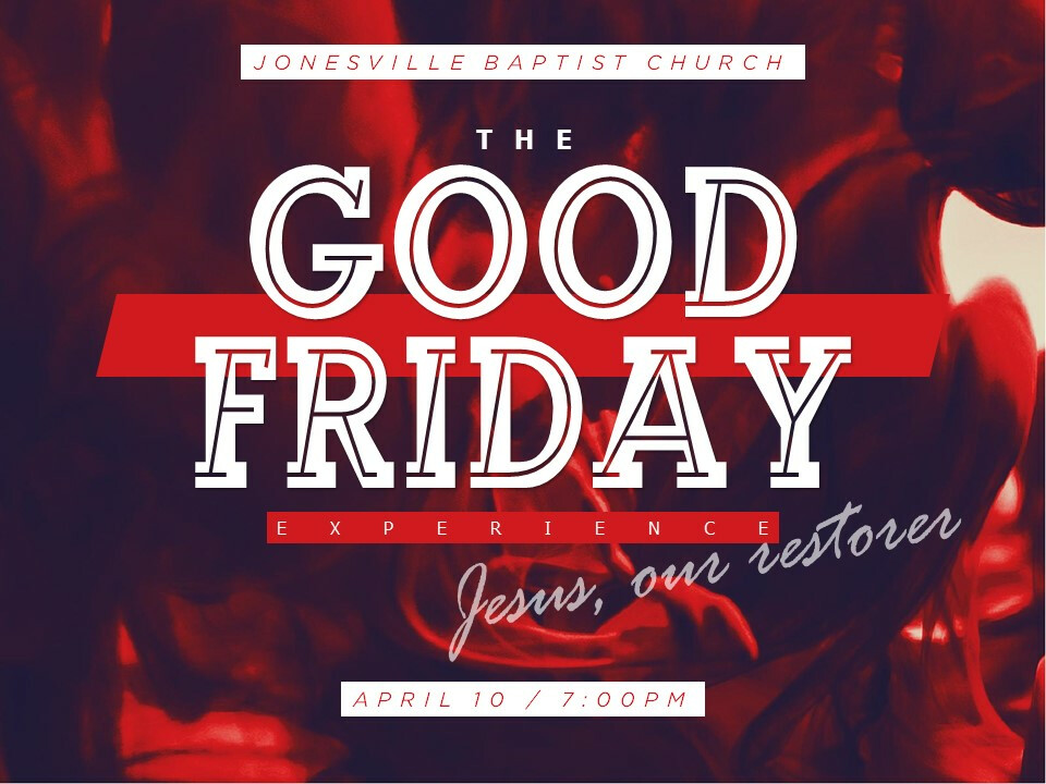 The Good Friday Experience