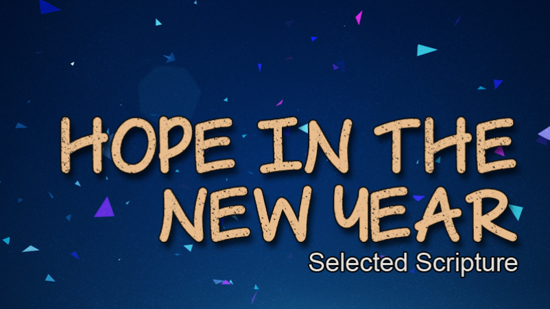 Hope In The New Year (1/1/17)