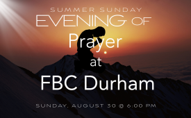 Summer Sunday Evening of Prayer