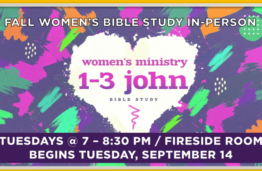Women's Ministry - Fall Bible Study