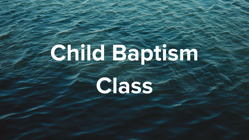Children's Baptism Class 