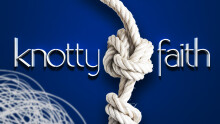 Knotty Faith