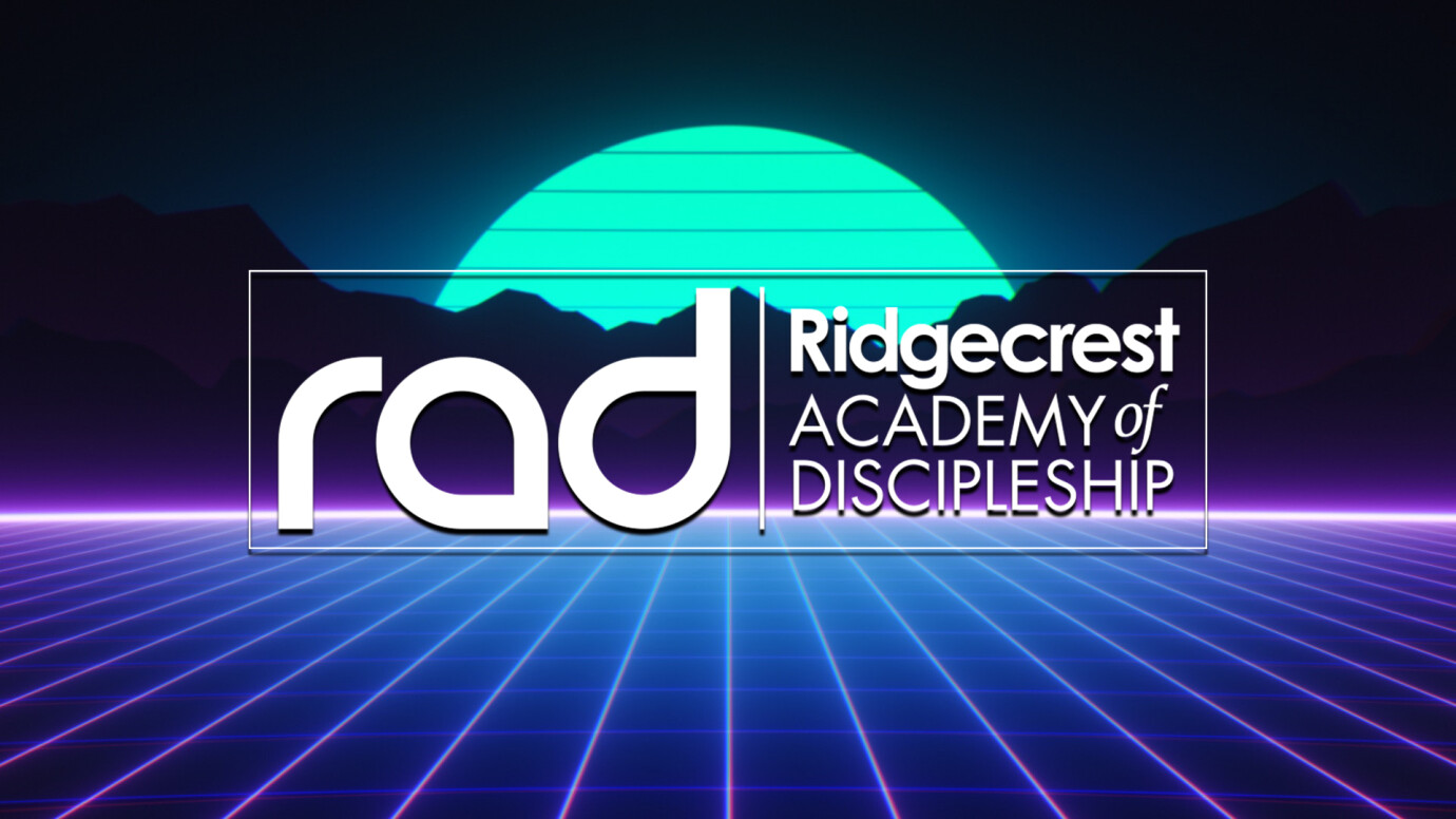 Ridgecrest Academy Of Discipleship