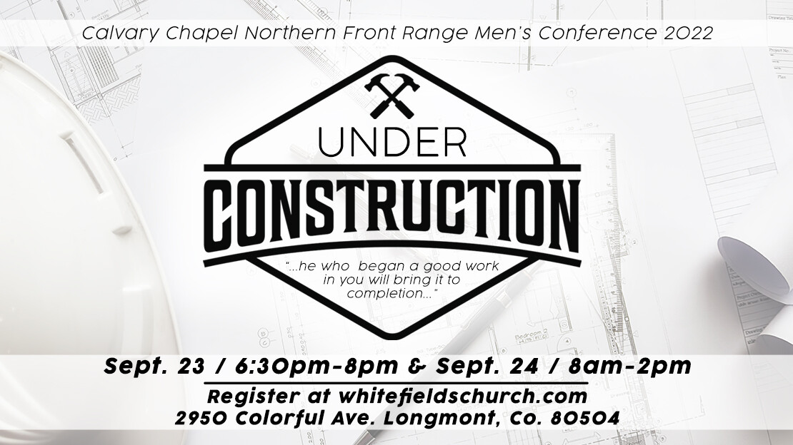 Calvary Chapel Northern Front Range Men's Conference