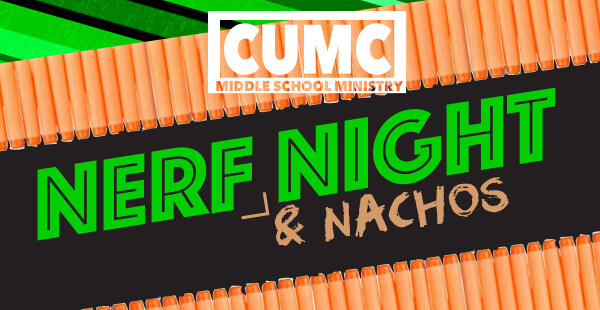 Middle School Nerf Night & Nachos