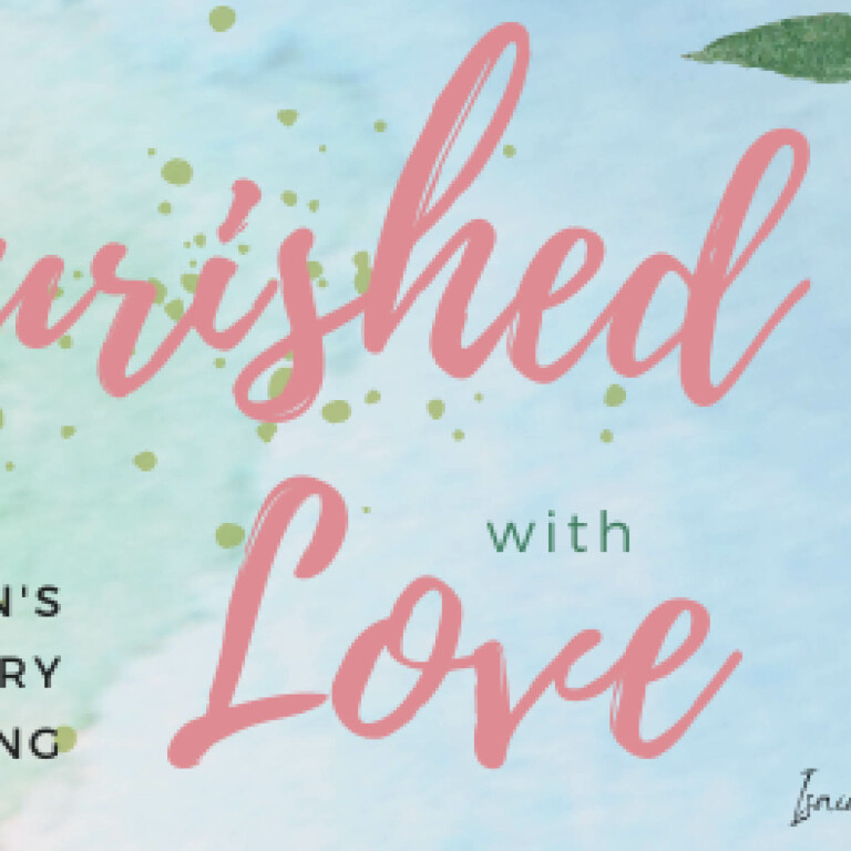 "Nourished with Love" Women