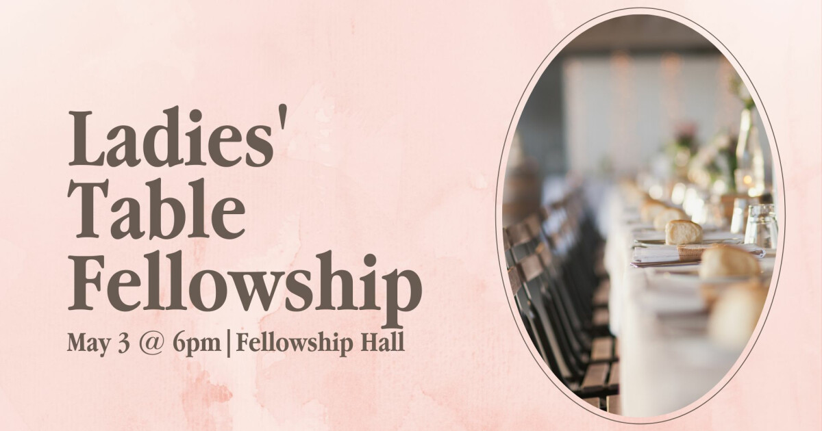 Ladies' Table Fellowship Sherwood Oaks Christian Church